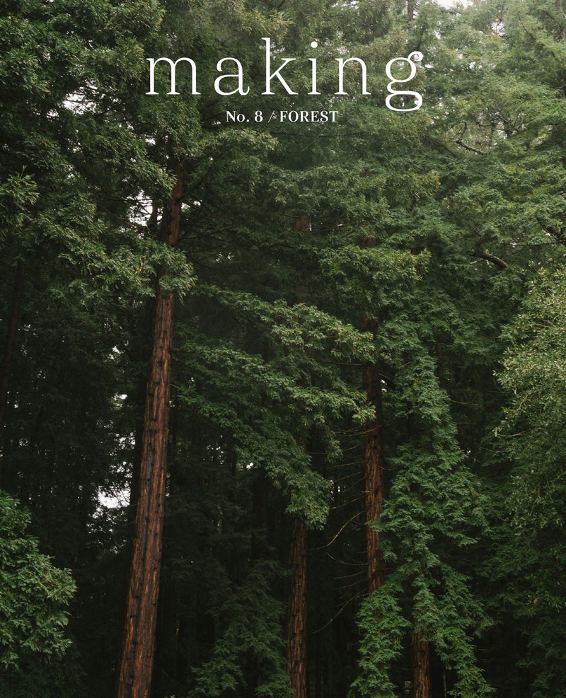 Making - No. 8 / FOREST