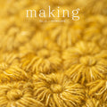 Making - No. 10 / Intricate